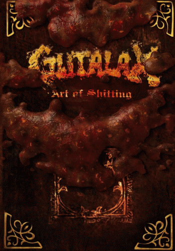 Gutalax : Art of Shitting